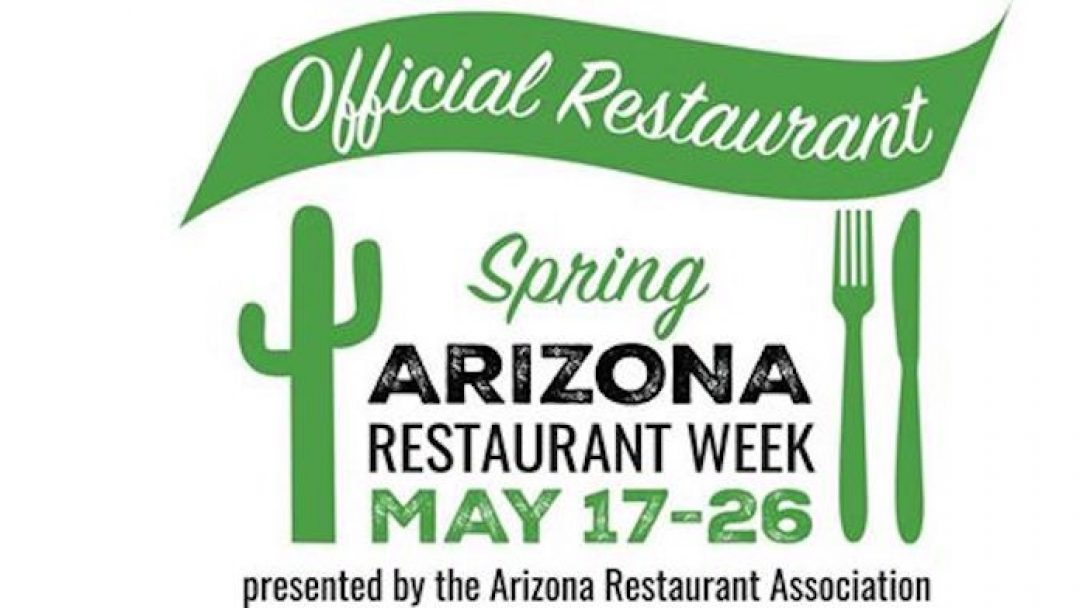 19 Spring Arizona Restaurant Week May 17 26 All About Arizona News